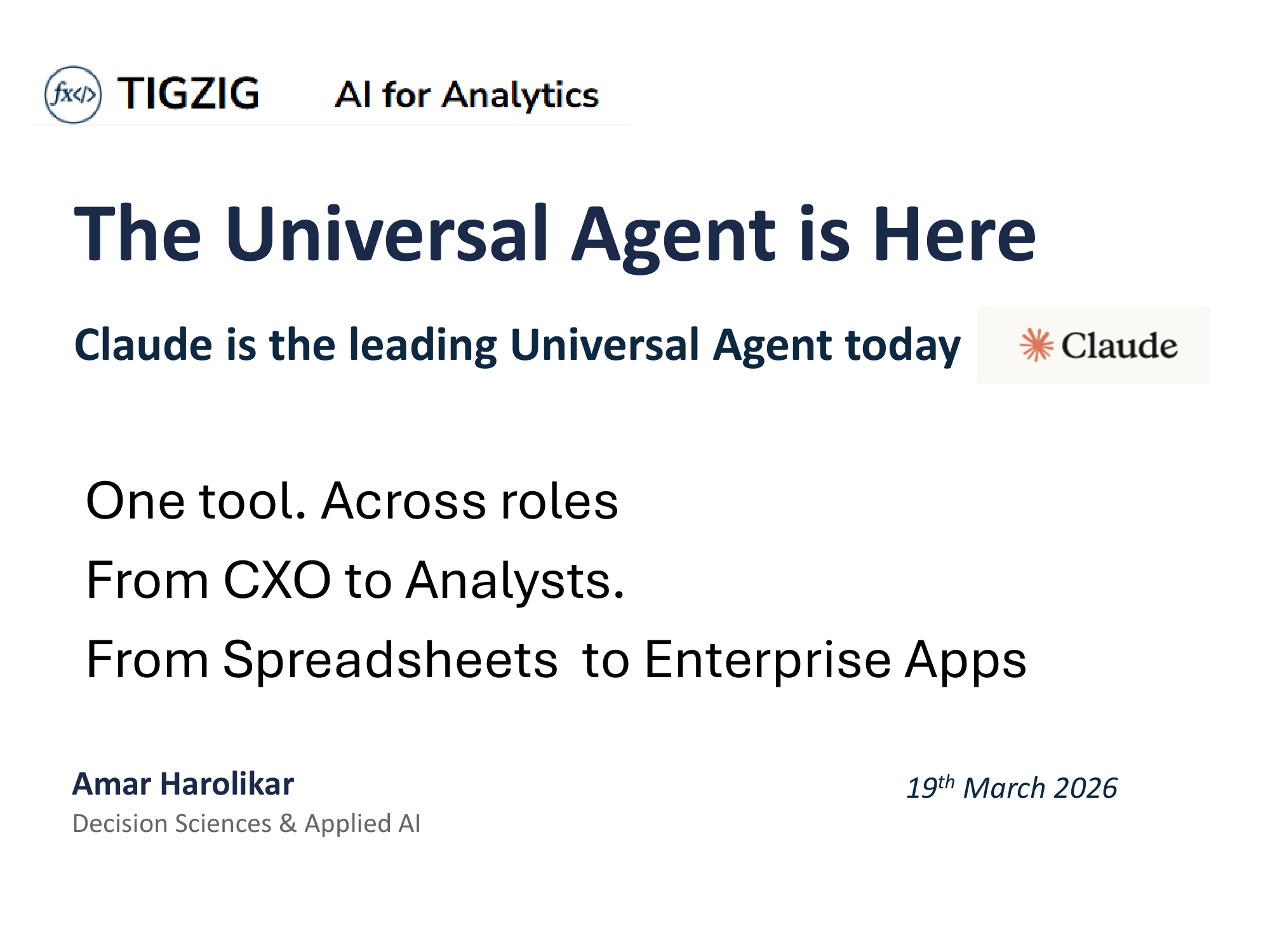 Claude - The Universal Agent