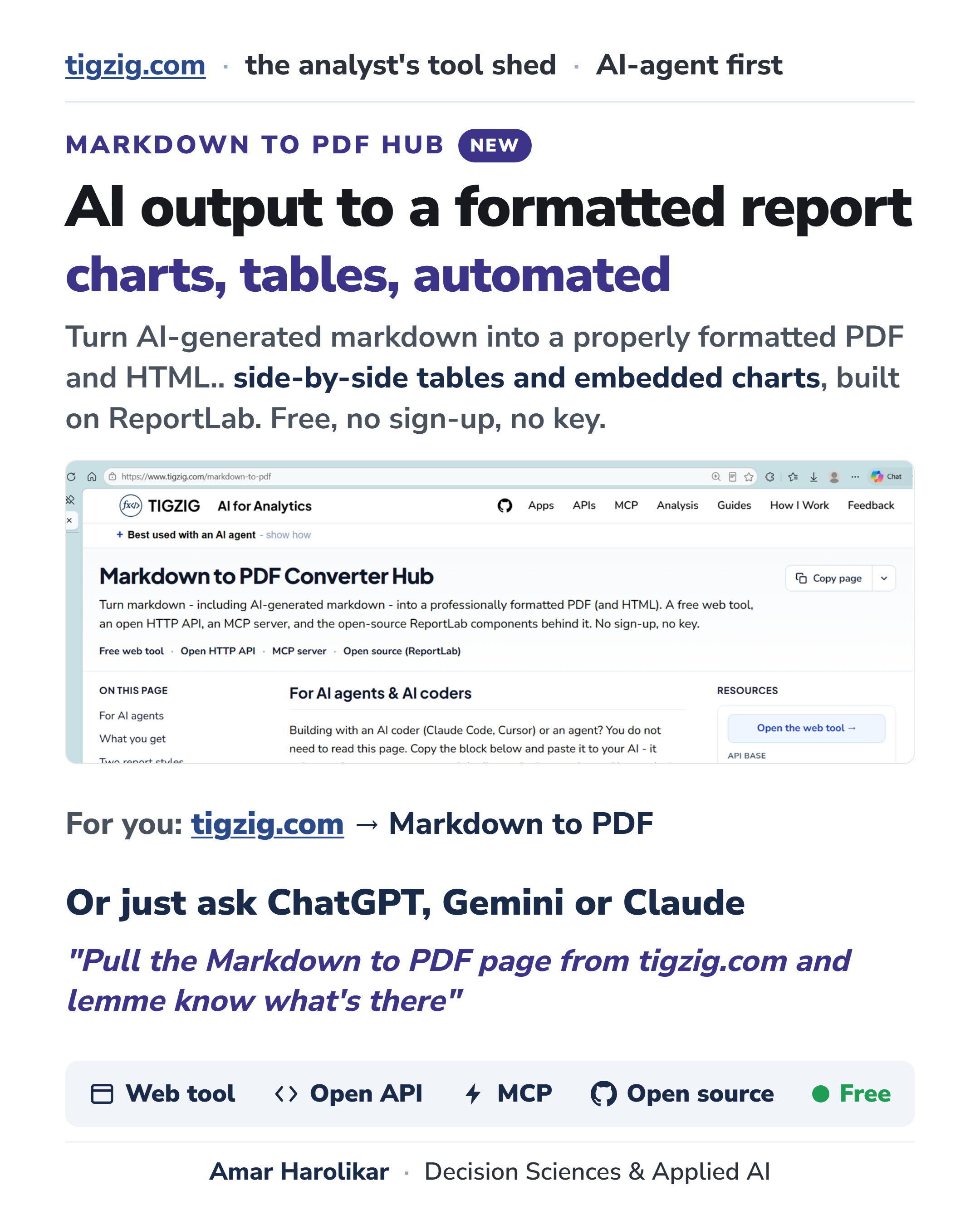 Markdown to PDF hub on tigzig.com. AI-generated markdown into a properly formatted PDF report with charts, side-by-side tables, layout you want. Built with ReportLab. Live tools and endpoints across multiple surfaces - form UI, AI-assisted UI, API endpoint (Claude Cowork connects directly, no MCP required), MCP servers. Free, open source, no sign-up, no key. Try it live at quants.tigzig.com.