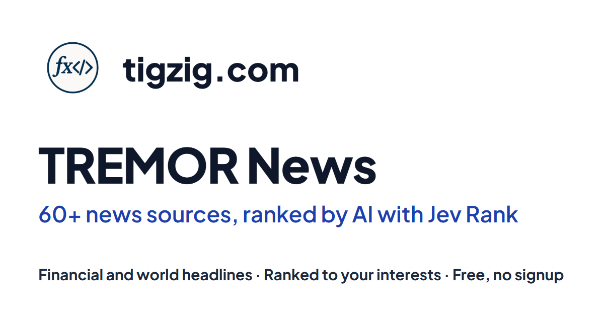 TREMOR News: Jev Rank Cuts My Daily Headline Scan to a Third