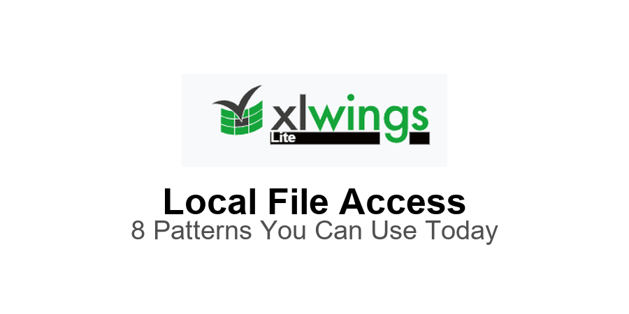 Local File Access: 8 Patterns